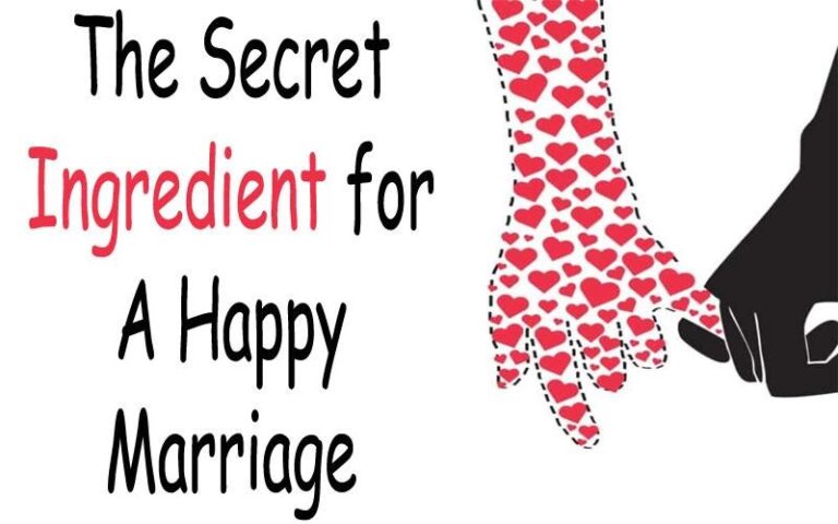 The Secret Ingredient for A Happy Marriage